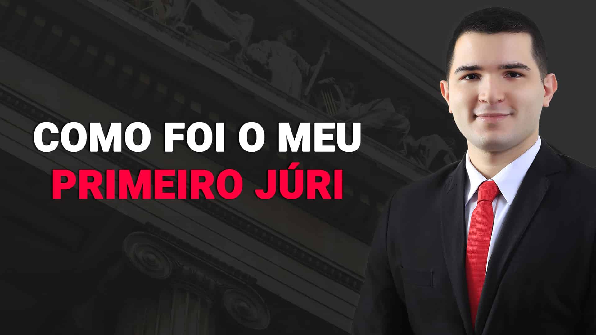 Leia mais sobre o artigo Como foi o meu primeiro júri?