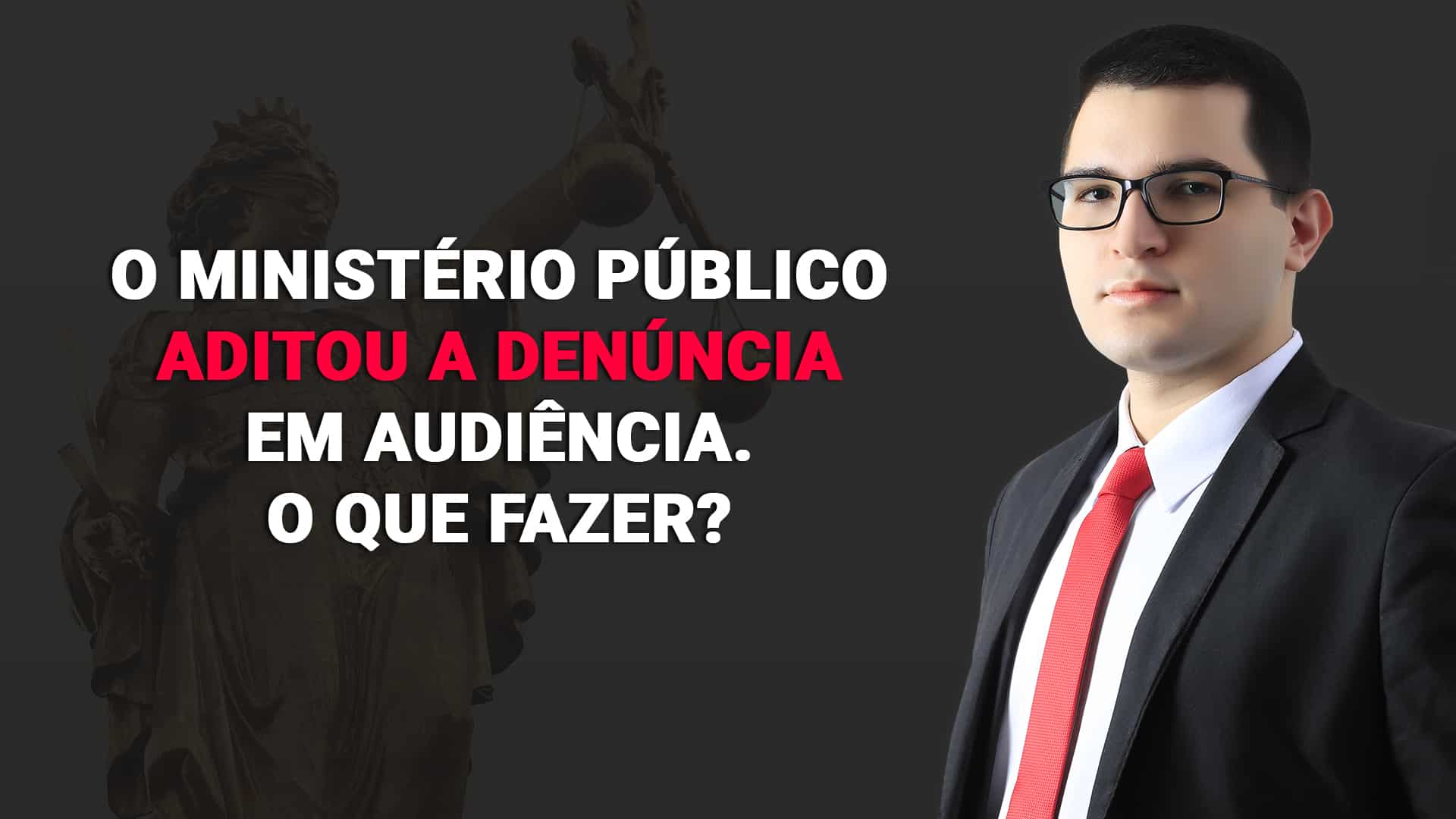 Leia mais sobre o artigo O que o Juiz deve fazer diante do aditamento da denúncia?