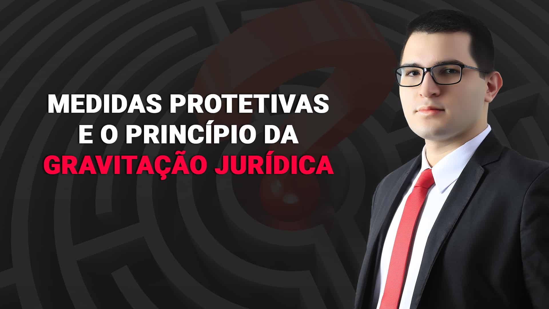 No momento, você está visualizando Medidas protetivas e o princípio da gravitação jurídica